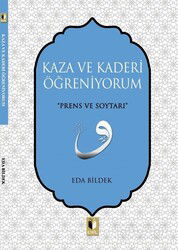 Kaza ve Kaderi Öğreniyorum - Ehil Yayınları