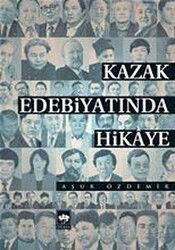 Kazak Edebiyatında Hikaye - Ötüken Neşriyat