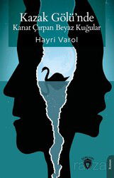 Kazak Gölü'nde Kanat Çırpan Beyaz Kuğular - Dorlion Yayınevi