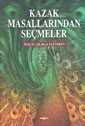 Kazak Masalından Seçmeler - Akçağ Yayınları