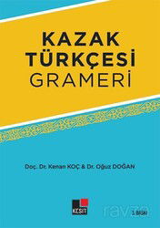 Kazak Türkçesi Grameri - Kesit Yayınları