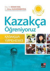Kazakça Öğreniyoruz - Kesit Yayınları