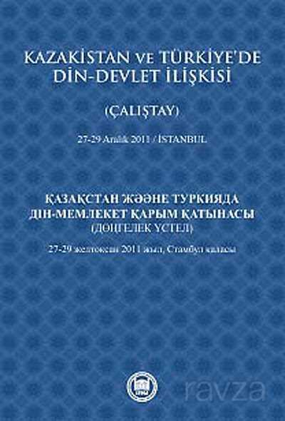 Kazakistan ve Türkiye'de Din-Devlet İlişkisi - M.Ü. İlahiyat Fak. Vakfı Yayınları