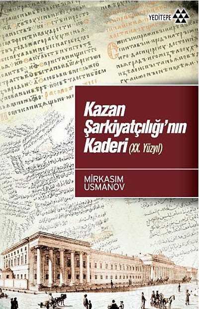 Kazan Şarkiyatçılığı'nın Kaderi ( XX. Yüzyıl) - 1