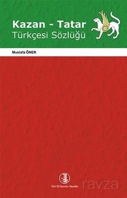 Kazan - Tatar Türkçesi Sözlüğü - 1
