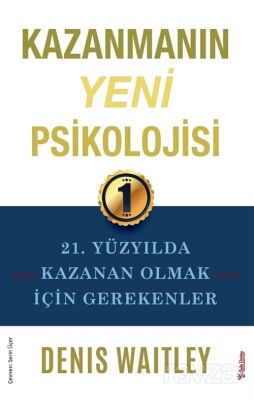 Kazanmanın Yeni Psikolojisi - 1