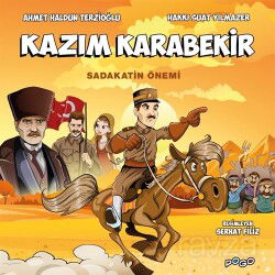 Kazım Karabekir / Sadakatin Önemi - Pogo Çocuk