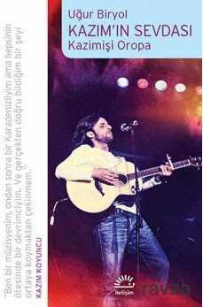 Kazım'ın Sevdası - Kazimişi Oropa - İletişim Yayınları