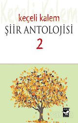 Keçeli Kalem Şiir Antolojisi 2 - Arı Sanat Yayınevi