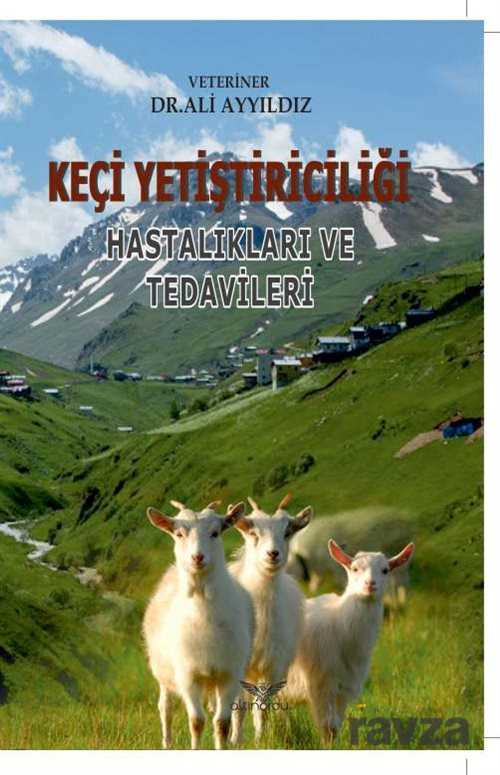 Keçi Yetiştiriciliği Hastalıkları ve Tedavileri - 1