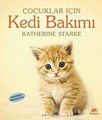 Kedi Bakımı / Çocuklar İçin - İletişim Yayınları - Kampanya