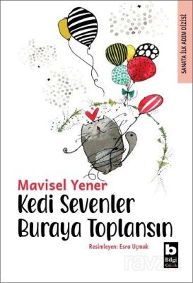 Kedi Sevenler Buraya Toplansın / Sanata İlk Adım Dizisi - 1
