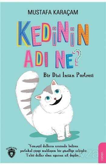 Kedinin Adı Ne? - Dorlion Yayınevi