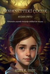 Kehanetteki Çocuk - Genç Destek Kitap