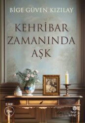 Kehribar Zamanında Aşk - Hep Kitap