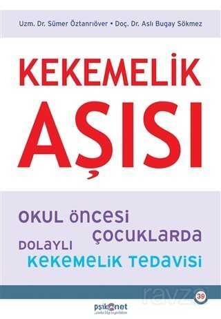 Kekemelik Aşısı - Psikonet Yayınları