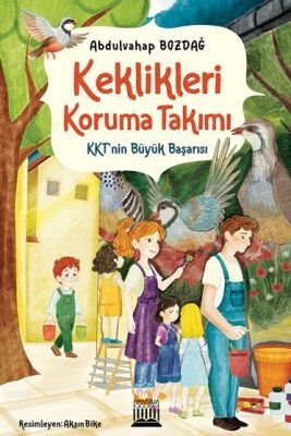 Keklikleri Koruma Takımı - 1