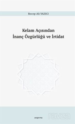 Kelam Açısından İnanç Özgürlüğü ve İrtidat - 1