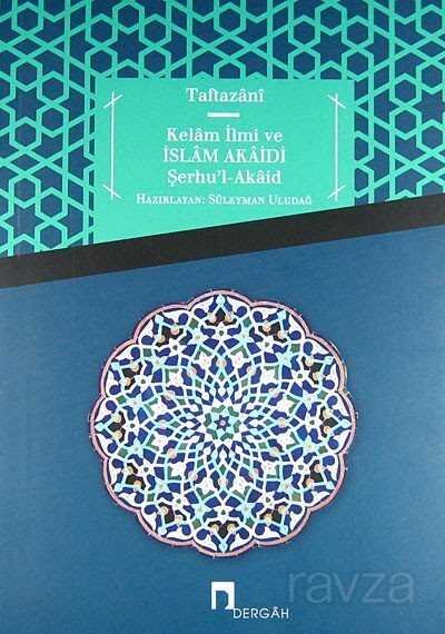 Kelam İlmi ve İslam Akaidi - 1