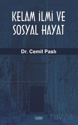 Kelam İlmi ve Sosyal Hayat - 1