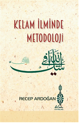 Kelam İlminde Metodoloji - KLM Yayınları