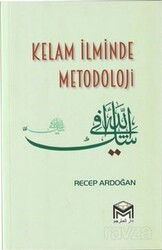 Kelam İlminde Metodoloji - Mütercim Kitap (Batman)