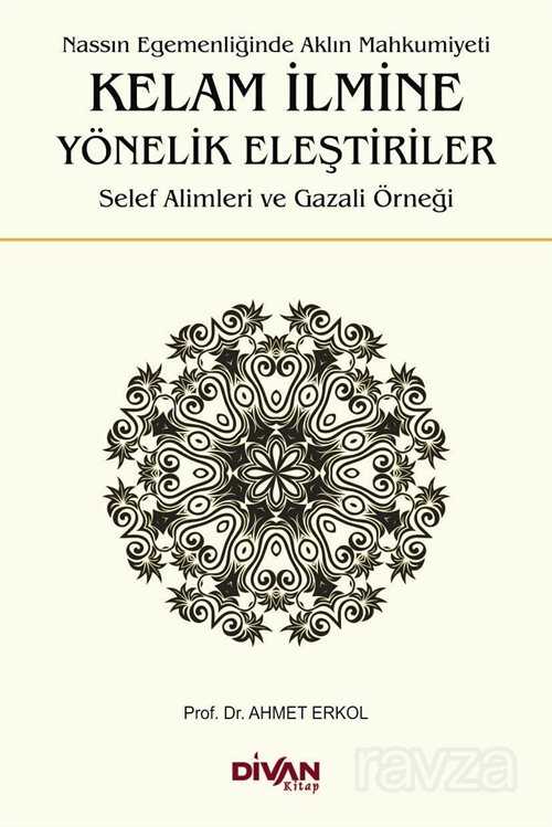 Kelam İlmine Yönelik Eleştiriler - Divan Kitap