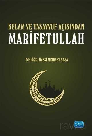 Kelam ve Tasavvuf Açısından Marifetullah - Nobel Yayın Dağıtım