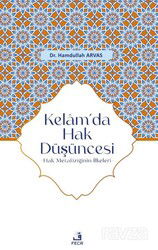 Kelam'da Hak Düşüncesi -Hak Metafiziğinin İlkeleri - Fecr Yayınevi