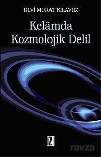 Kelamda Kozmolojik Delil - İz Yayıncılık