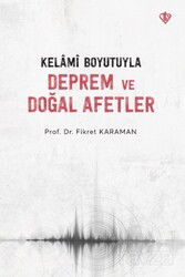 Kelami Boyutuyla Deprem Ve Doğal Afetler - Diyanet Vakfı Yayınları