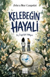 Kelebeğin Hayali - Aile Yayınları