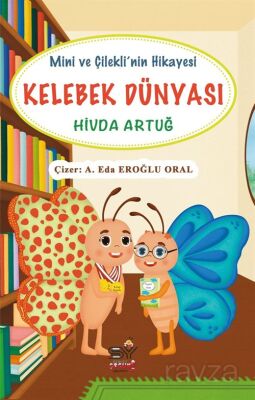 Kelebek Dünyası - Mini ve Çilekli'nin Hikayesi - 1
