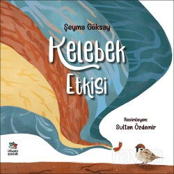 Kelebek Etkisi - İthaki Çocuk