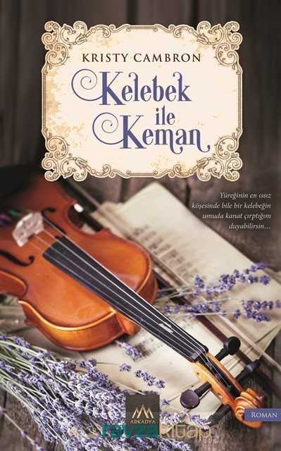 Kelebek ile Keman - Arkadya Yayınları