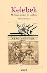Kelebek Mecmuası Üzerine Bir İnceleme - Kitabevi Yayıncılık