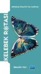 Kelebek Rotası - Gönüllü İnsan'ın Yol Haritası - Nobel Yayın Dağıtım