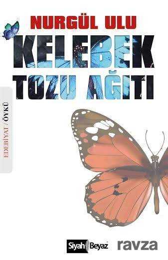 Kelebek Tozu Ağıtı - 1