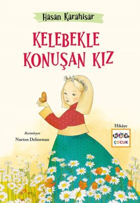 Kelebekle Konuşan Kız - 1