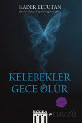 Kelebekler Gece Ölür - Patara Kitap