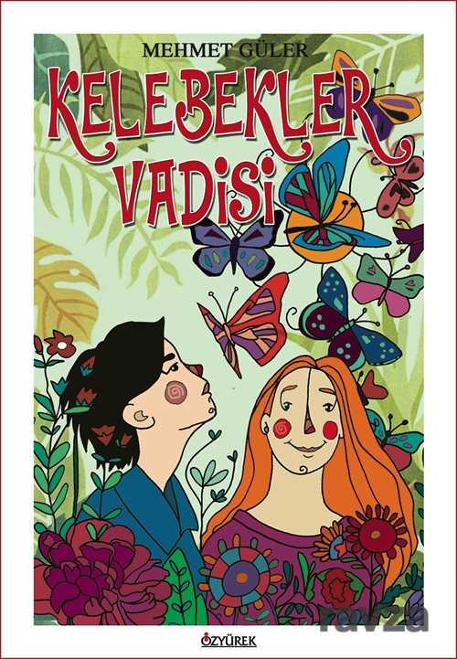 Kelebekler Vadisi - Özyürek Yayınevi