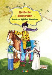 Kelile ile Dimne'den Karakter Eğitimi Masalları - Semerkand Yayıncılık