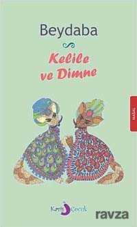 Kelile ve Dimne - Kavis Çocuk
