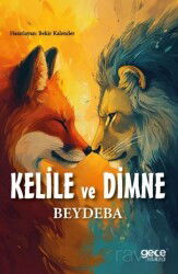 Kelile ve Dimne - Gece Kitaplığı