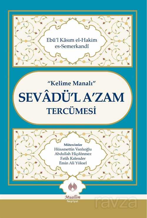 Kelime Manalı Sevadü'l A'zam Tercümesi - Muallim Neşriyat