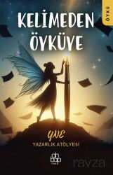 Kelimeden Öyküye - Ahbap Kitap