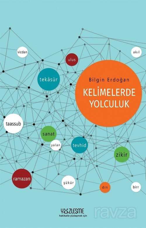Kelimelerde Yolculuk - Yüzleşme Yayınları