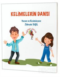 Kelimelerin Dansı / Özel Gereksinimli Çocuklar İçin Hikayeler - Eğiten Kitap
