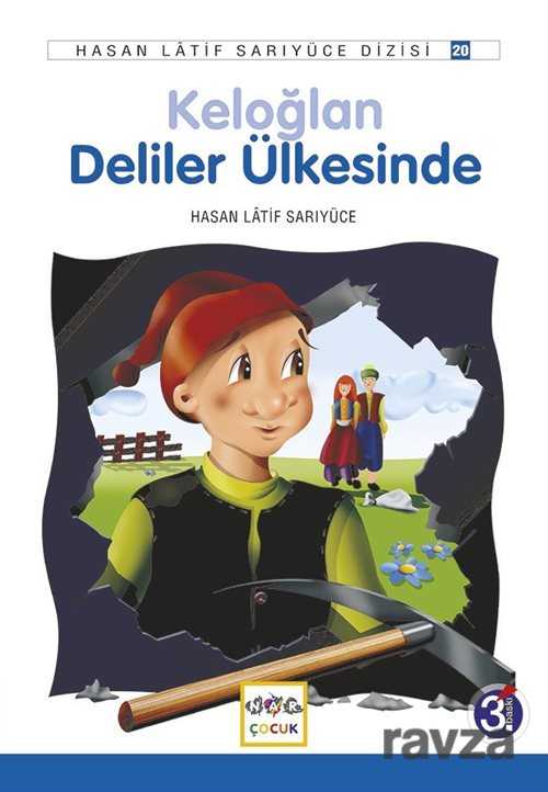 Keloğlan Deliler Ülkesinde - Nar Yayınları