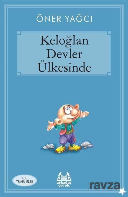 Keloğlan Devler Ülkesinde - Arkadaş Yayınları